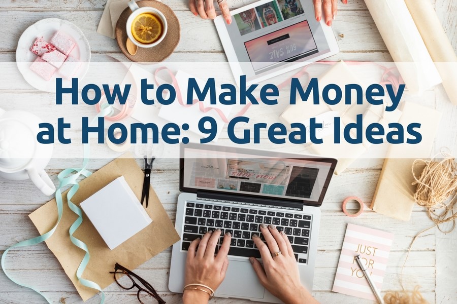 Ideas For Making Money at Home | | Namibiauraniuminstitute.com