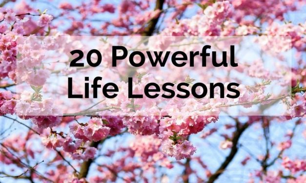 20 Powerful Life Lessons