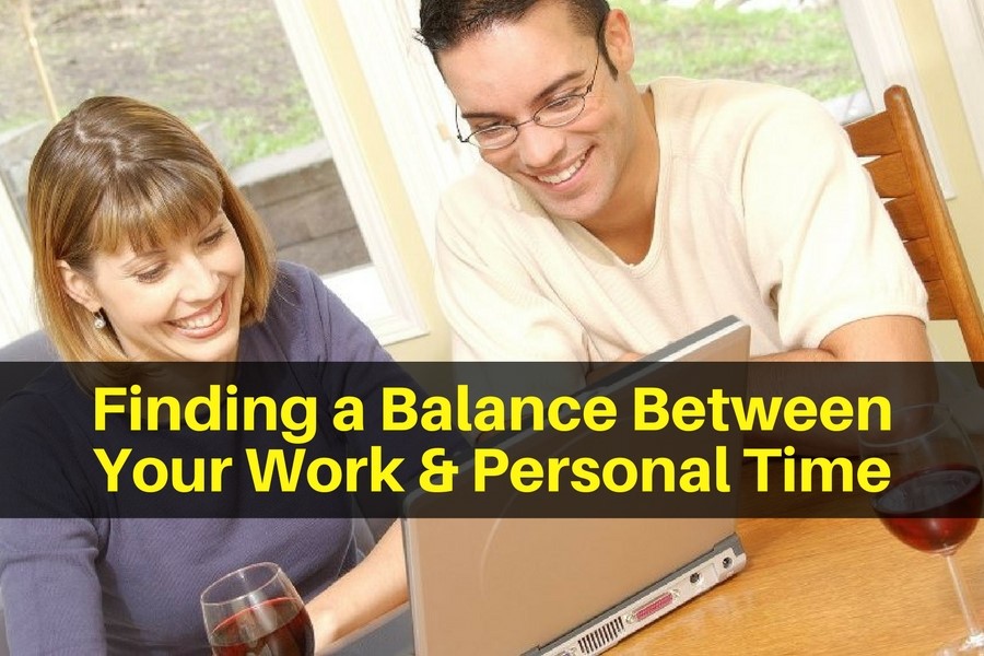 Finding a Balance Between Your Work and Personal Time