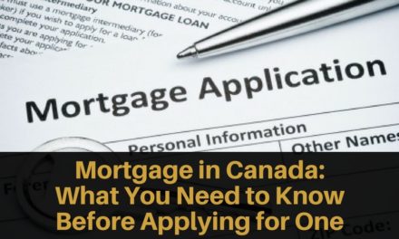 Mortgage in Canada: What You Need to Know Before Applying for One