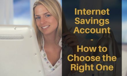Internet Savings Account – How to Choose the Right One