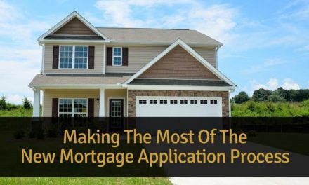 Making The Most Of The New Mortgage Application Process