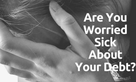Are You Worried Sick About Your Debt?
