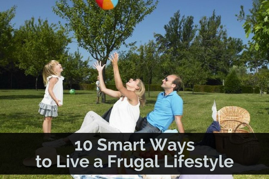 10 Smart Ways to Live a Frugal Lifestyle