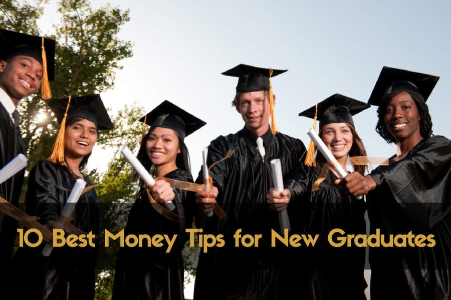 10 Best Money Tips for New Graduates