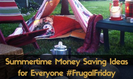 Summertime Money Saving Ideas for Everyone #FrugalFriday