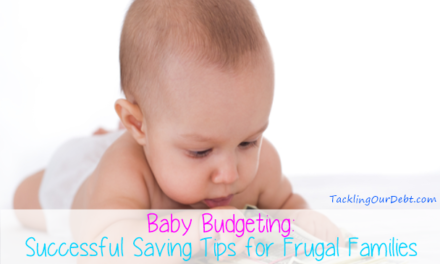 Baby Budgeting: Successful Saving Tips for Frugal Families