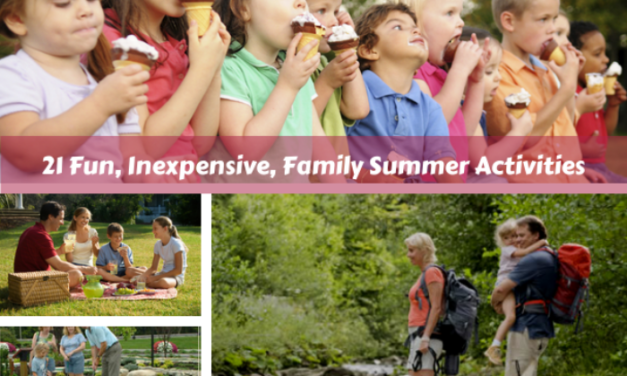 21 Fun, Inexpensive, Family Summer Activities