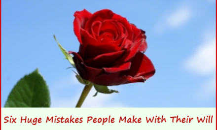 Six Huge Mistakes People Make With Their Will