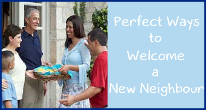 Perfect Ways to Welcome a New Neighbour