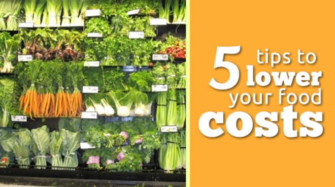 5 Tips to Lower Your Grocery Costs