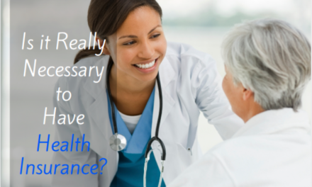 Is it Really Necessary to Have Health Insurance?