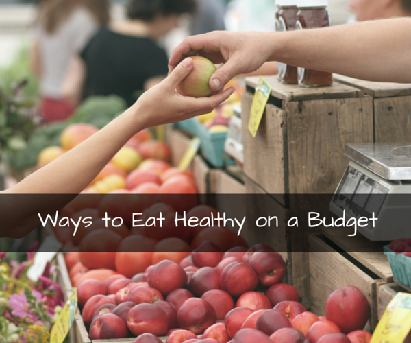 Ways to Eat Healthy on a Budget