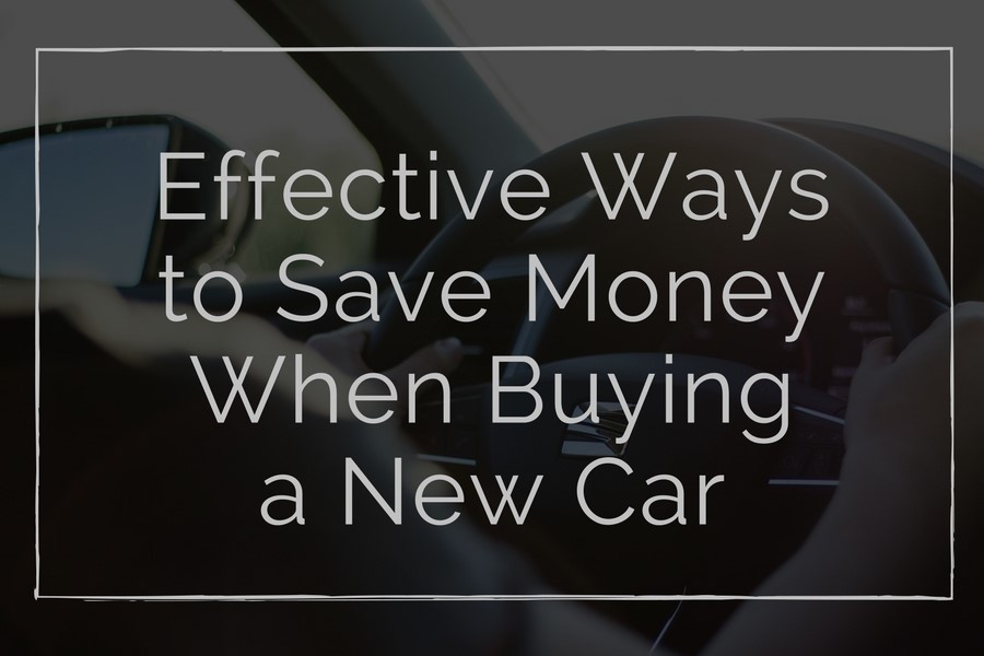 Effective Ways to Save Money When Buying a New Car