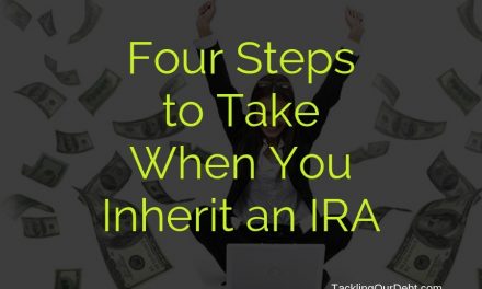 Four Steps to Take When You Inherit an IRA