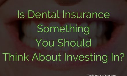 Is Dental Insurance Something You Should Think About Investing In?