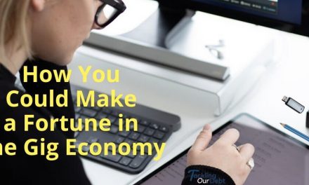 How You Could Make a Fortune in The Gig Economy