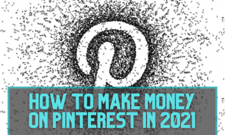 How to Make Money On Pinterest In 2021