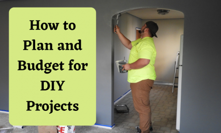 How to Plan and Budget for DIY Projects
