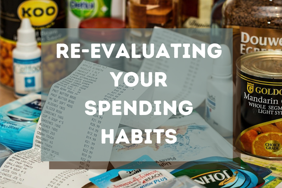 Re-evaluating Your Spending Habits
