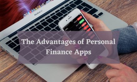 The Advantages of Personal Finance Apps
