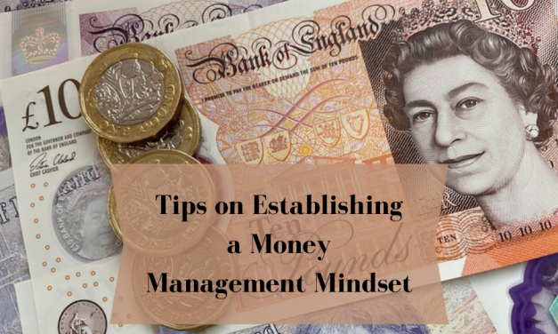 Tips on Establishing a Money Management Mindset